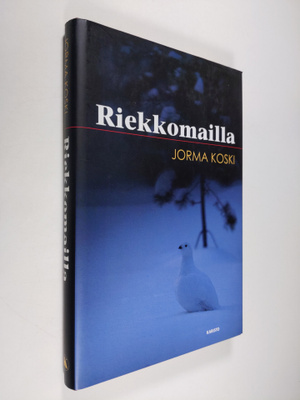 Jorma Koski : Riekkomailla