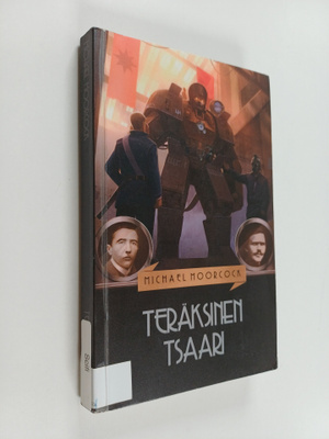 Michael Moorcock : Teräksinen tsaari