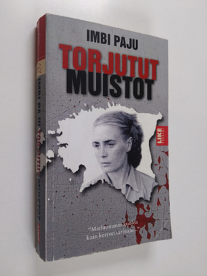 Imbi Paju : Torjutut muistot