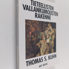 Thomas S. Kuhn : Tieteellisten vallankumousten rakenne - pikkukuva 1