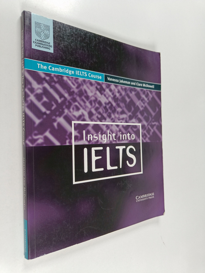 Vanessa Jakeman ym. : Insight into IELTS - The Cambridge ...