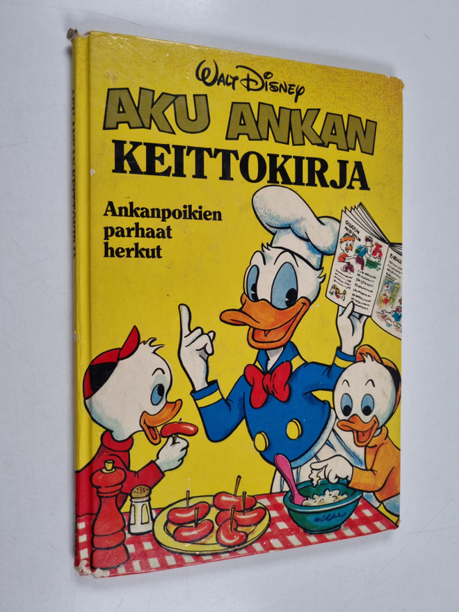 Walt Disney : Aku Ankan keittokirja : ankanpoikien parhaa...