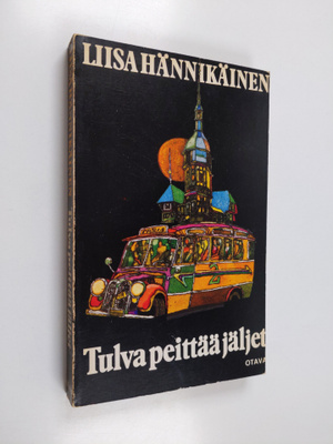 Liisa Hännikäinen : Tulva peittää jäljet