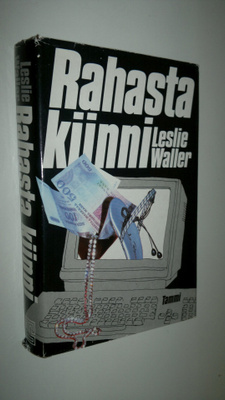 Leslie Waller : Rahasta kiinni
