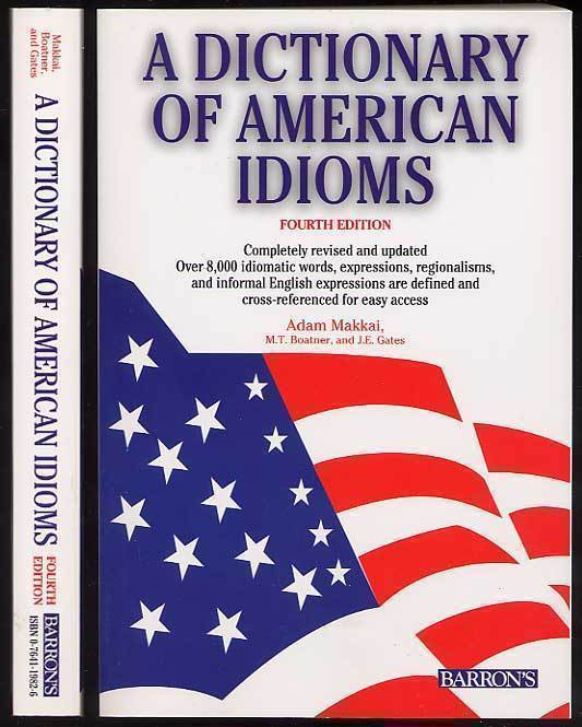 A Dictionary of American Idioms (2004)