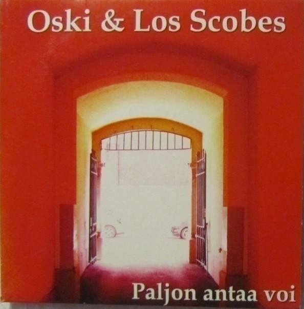 Oski & Los Scobes • Paljon antaa voi CDr-Single