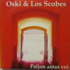 Oski & Los Scobes • Paljon antaa voi CDr-Single - pikkukuva 1
