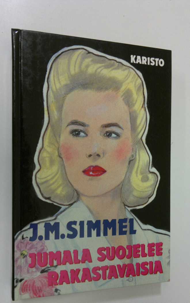 Johannes Mario Simmel : Jumala suojelee rakastavaisia