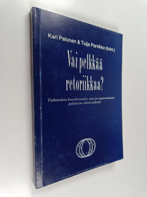 Vai pelkkää retoriikkaa? : tutkimuksia kansalaisuuden, aj...