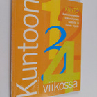 Pia Laukkonen : Kuntoon 4 viikossa : ensimmäinen kuntoilu... - pikkukuva 1