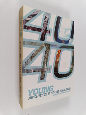 Roger Connah : Young architects from Finland