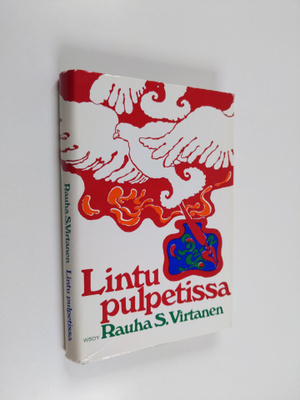 Rauha S. Virtanen : Lintu pulpetissa : nuorisoromaani