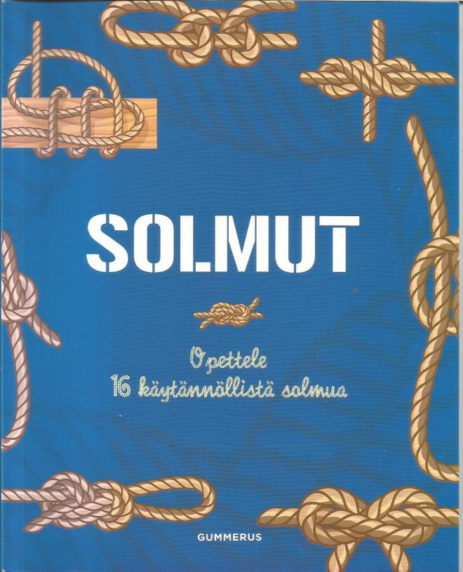 SOLMUT <> 16 käytännöllistä solmua