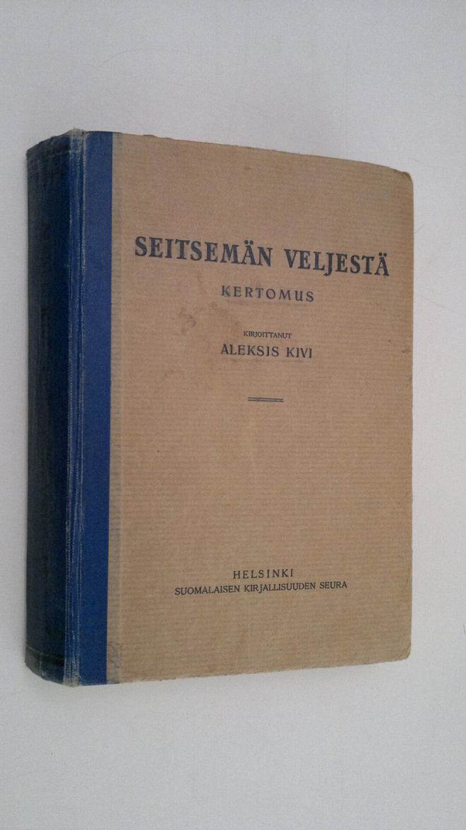 Aleksis Kivi : Seitsemän veljestä : kertomus