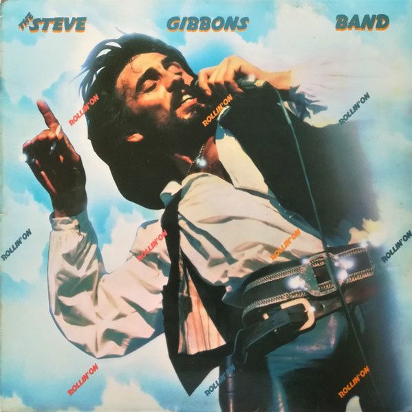 The Steve Gibbons Band - Rollin' On LP