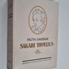 Selma Lagerlöf : Sakari Topelius - pikkukuva 1