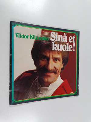 Viktor Klimenko : Sinä et kuole!