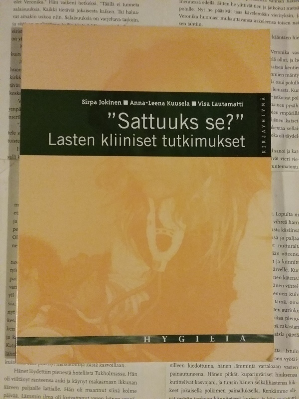 "Sattuuks se?" Lasten kliiniset tutkimukset (nid.)