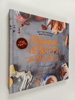 Bettina Snowdon : Ketsuppi, sinappi ja majoneesi