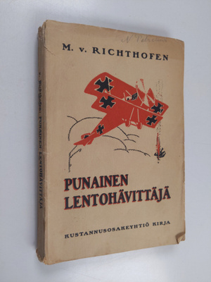 Manfred von Richthofen : Punainen lentohävittäjä