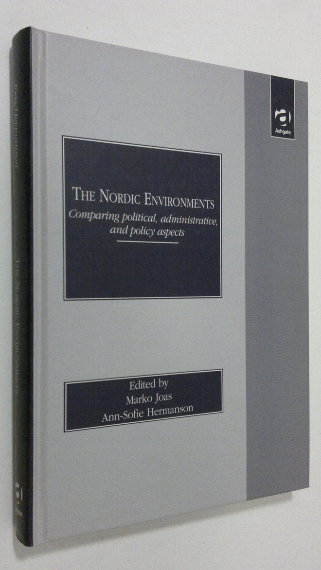 Marko Joas : The Nordic environments : comparing politica...