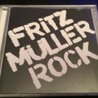 FRITZ MÜLLERI - Fritz Müller Rock - pikkukuva 1