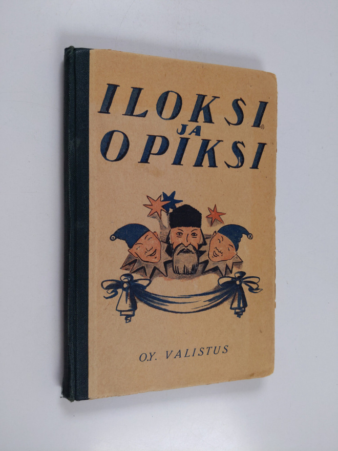 Iloksi ja opiksi : lasten joulunäytelmiä
