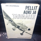 Eero Juurikkala PELLIT AUKI JA TAIVAALLE ( TM 1 p. 1963 ) - pikkukuva 1