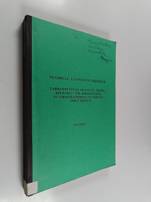Viljo Erkamo : Nuorille luonnontutkijoille tarkoitettuja ...