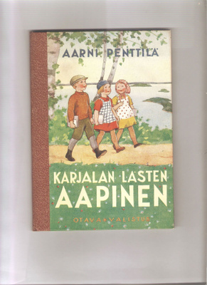 Penttilä, Aarni: Karjalan lasten aapinen, Valistus 1942, K4