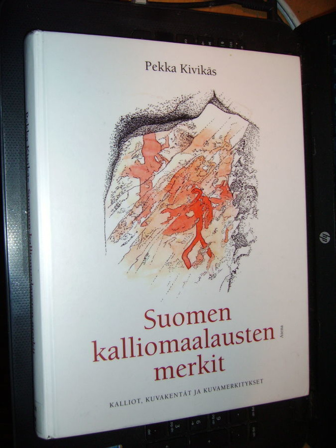 Kivikäs : Suomen kalliomaalausten merkit ( 1 p. 2009 ) EIPK!