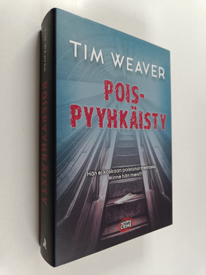 Tim Weaver : Poispyyhkäisty
