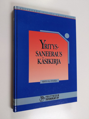 Risto K. Ovaska : Yrityssaneerauskäsikirja