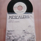 Mescalero – Apache 7" ps orig 1975 Love Records uusi mint!!! - pikkukuva 2