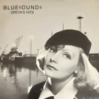 Bluesounds - Greta's Hits 1981 JHN 2055 - pikkukuva 1