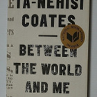 Ta-Nehisi Coates - Between the World and Me - pikkukuva 1