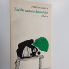 Jyrki Pellinen : Toisin sanoen kuuntelet : Runoja - pikkukuva 1