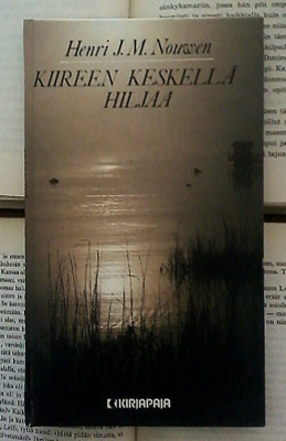 Henri J. M. Nouwen - Kiireen keskellä hiljaa (sid.)