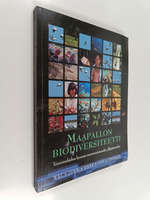 Maapallon biodiversiteetti : toimintaohjelma luonnon moni...