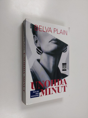Belva Plain : Unohda minut