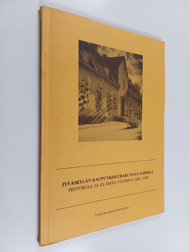Jyväskylän pappila : Historiaa ja elämää 1928-1956