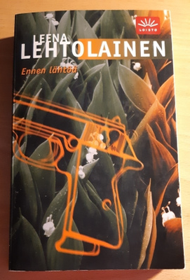 Leena Lehtolainen - Ennen lähtöä