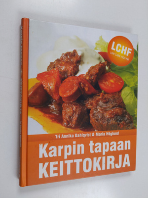 Annika Dahlqvist : Karpin tapaan keittokirja