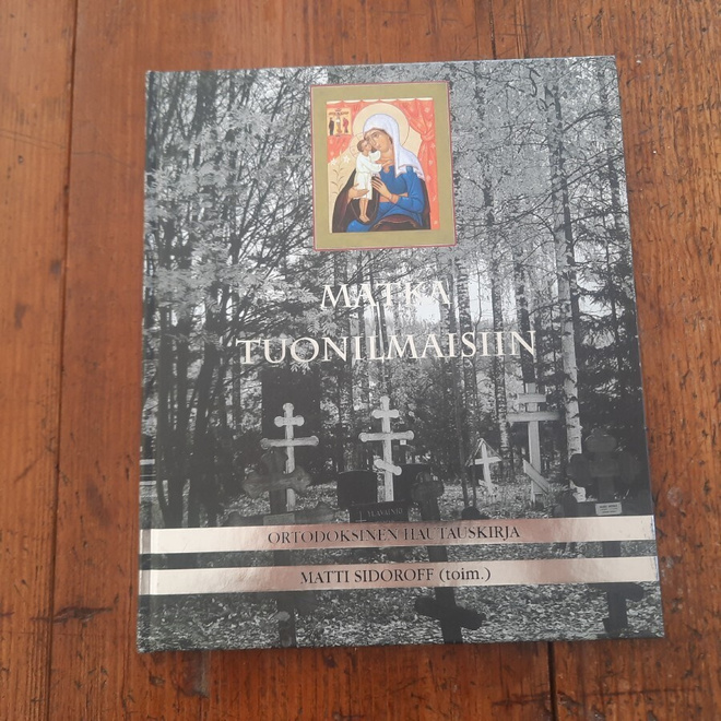 Ortodoksinen hautauskirja, Matti Sidoroff