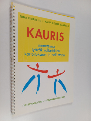 Nina Isotalus ym. : Kauris : menetelmä työväkivaltariskie...