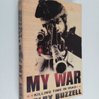 Colby Buzzell : My War - Killing Time in Iraq - pikkukuva 1