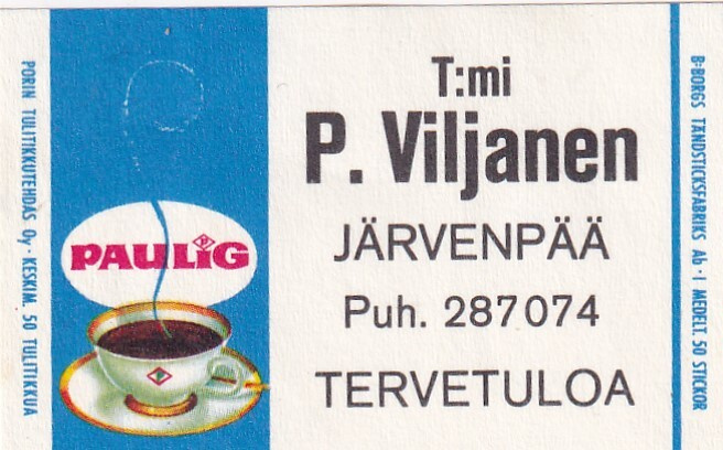 Järvenpää. T:mi P. Viljanen  , Paulig    s18