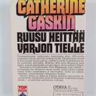 Catherine Gaskin : Ruusu heittää varjon tielle - pikkukuva 2