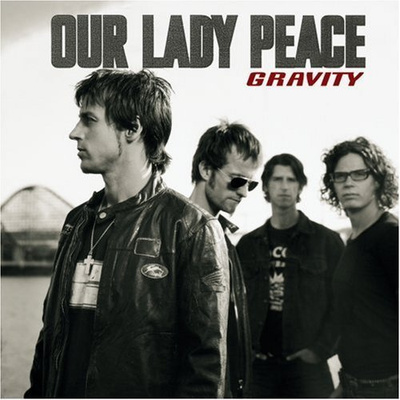 { our lady peace - gravity }