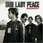 { our lady peace - gravity } - pikkukuva 1